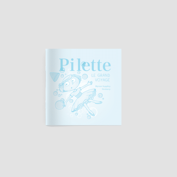 Pilette - Le grand voyage